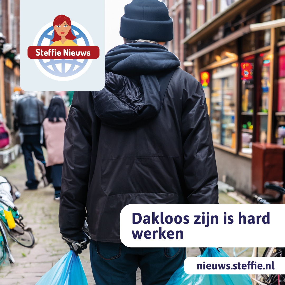 Dakloos zijn is veel werk